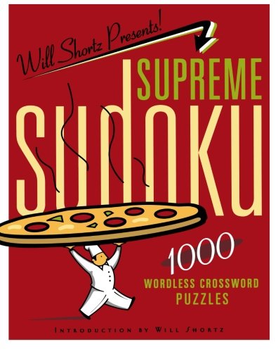 will shortz presents supreme sudoku 1000 wordless crossword puzzles