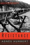 Resistance: A Woman's Journal of Struggle and Defiance in Occupied France