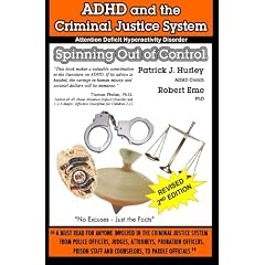 ADHD and the Criminal Justice System: Spinning out of Control