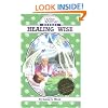 Healing Wise (Wise Woman Herbal Series)