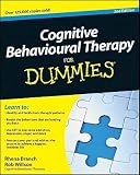 Cognitive Behavioural Therapy for Dummies   [COGNITIVE BEHAVIOURAL THERA-2E] [Paperback]