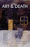 Art & death : a collection of prose & poetry