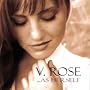 As Herself ~ V. Rose