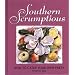 Southern Scrumptious: How to Cater Your Own Party