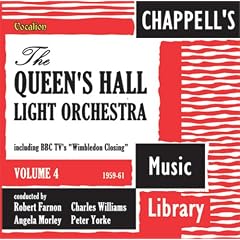 Queen's Hall Light Orchestra/Vol.4 - Chappell Archives