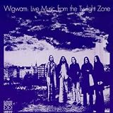 Live Music From The Twilight Zonevon "Wigwam"