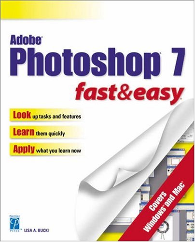 adobe photoshop 7 fast  easy fast  easy premier press