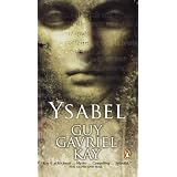 Ysabelby Guy Gavriel Kay