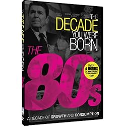 The Decade You Were Born - 1980s