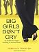 Books : Big Girls Don't Cry: The Election that Changed Everything for American Women