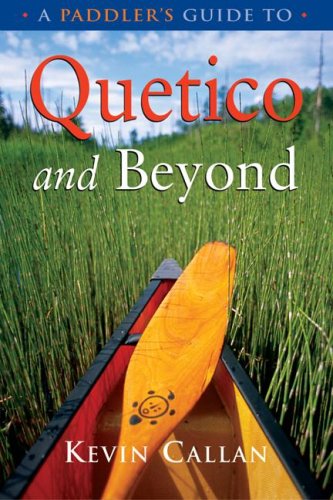 City Travel Guides Discounted  Books : A Paddler's Guide to Quetico and Beyond (Paddler's Guide)
