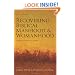 Recovering Biblical Manhood and Womanhood: A Response to Evangelical Feminism