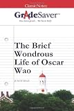 GradeSaver(TM) ClassicNotes: The Brief Wondrous Life of Oscar Wao