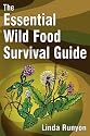 The Essential Wild Food Survival Guide