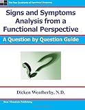 Signs and Symptoms Analysis from a Functional Perspective
