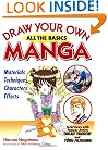 Draw Your Own Manga: All the Basics (Draw Your Own Manga Series)