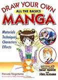 Draw Your Own Manga: All the Basics (Draw Your Own Manga Series) Draw Your Own Manga: All the Basics (Draw Your Own Manga Series)