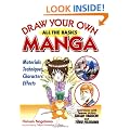 Draw Your Own Manga: All the Basics (Draw Your Own Manga Series)