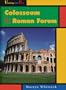 The Colosseum & the Roman Forum (Visiting the Past)