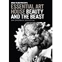 Beauty and the Beast: Essential Art House