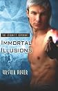 Immortal Illusions