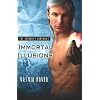 Immortal Illusions (The Eternity Covenant)