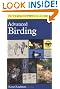 A Peterson Field Guide to Advanced Birding: Birding Challenges and How to Approach Them