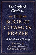 The Oxford Guide to The Book of Common Prayer: A Worldwide Survey