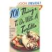 101 Things to Do with a Tortilla