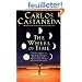 The Wheel of Time: The Shamans of Ancient Mexico, Their Thoughts About Life, Death and the Universe