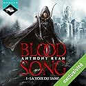 La Voix du sang (Blood Song 1) | Livre audio Auteur(s) : Anthony Ryan Narrateur(s) : Nicolas Planchais