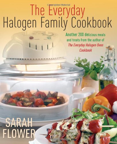 The Everyday Halogen Family Cookbook: Another 
