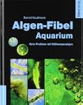 Algen-Fibel Aquarium: Kein Problem mi...