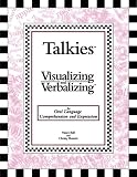 Talkies Visualizing and Verbalizing for Language Comprehension and Expression