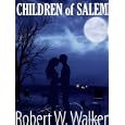 Children of Salem Children of Salem by Robert Walker