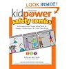 Kidpower Safety Comics: An Introduction to "People Safety" for Younger Children Ages 3-10 and Their Adults