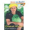 Chakall kocht: Schnelle Rezepte f�r gute Laune