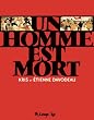 Un homme est mort