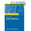 Textanalyse und Interpretation zu S�skind. Das Parfum. K�nigs Erl�uterungen: Alle erforderlichen Infos f�r Abitur, Matura, Klausur und Referat plus Pr�fungsaufgaben mit L�sungen
