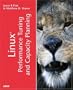Linux Performance Tuning and Capacity Planning