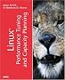 Linux Performance Tuning and Capacity Planning