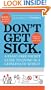Don't Get Sick.: A Panic-Free Pocket Guide to Living in a Germ-Filled World