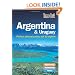 Time Out Argentina and Uruguay: Perfect Places to Stay, Eat and Explore