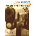 For The Love of a Brother