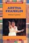Aretha Franklin: Motown Superstar (African-American Biographies (Raintree Paperback))