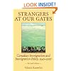 Strangers at Our Gates: Canadian Immigration and Immigration Policy, 1540-2006 Revised Edition