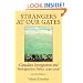 Strangers at Our Gates: Canadian Immigration and Immigration Policy, 1540-2006 Revised Edition