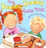 The yummy, yummy cake trick