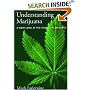Understanding Marijuana: A New Look at the Scientific Evidence