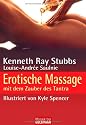 Erotische Massage: mit dem Zauber des Tantra